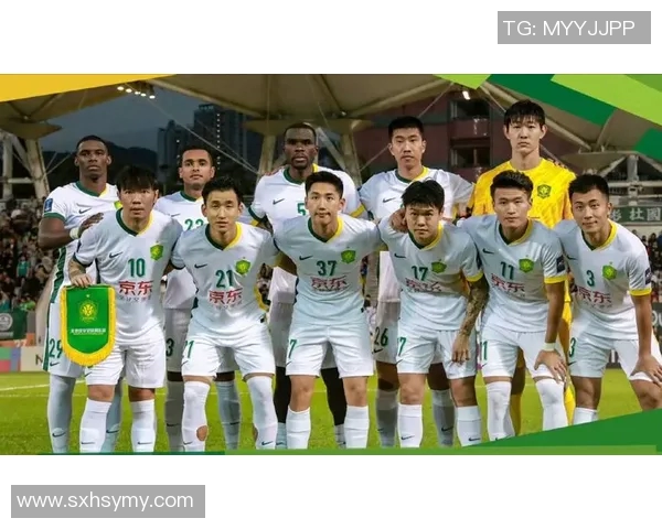 北京国安迎战深圳兆佳力争主场全取三分展现球队实力